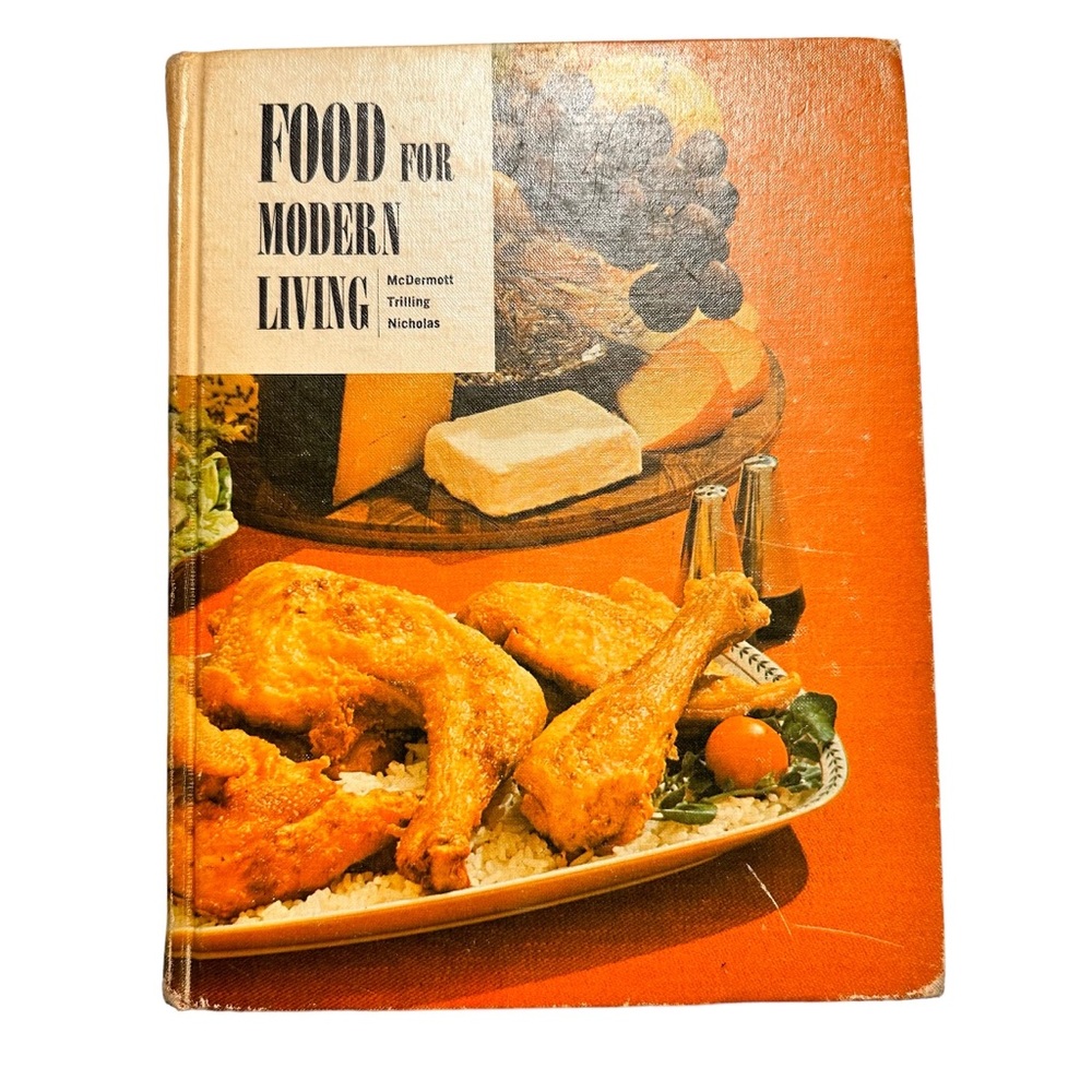 Food For Modern Living by Irene E McDermott Et al
